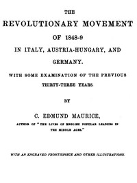 Cover of The Revolutionary Movement of 1848-9 in Italy, Austria-Hungary, and Germany With Some Examination of the Previous Thirty-three Years