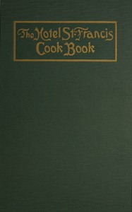 Cover of The Hotel St. Francis Cook Book
