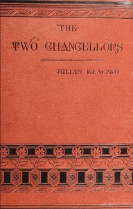 Cover of Two Chancellors: Prince Gortchakof and Prince Bismarck