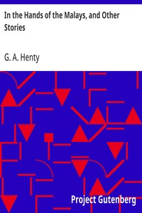 Cover of In the Hands of the Malays, and Other Stories