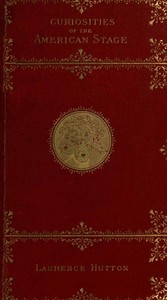 Cover of Curiosities of the American Stage