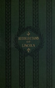 Cover of Recollections of Abraham Lincoln, 1847-1865