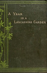 Cover of A Year in a Lancashire Garden Second Edition