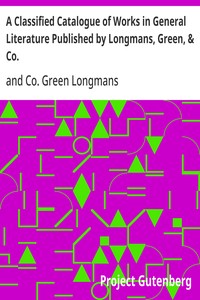Cover of A Classified Catalogue of Works in General Literature Published by Longmans, Green, & Co.