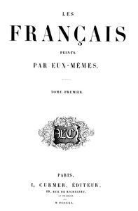 Cover of Les français peints par eux-mêmes, tome 1