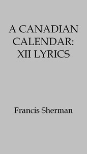 Cover of A Canadian Calendar: XII Lyrics