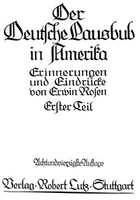 Cover of Der Deutsche Lausbub in Amerika: Erinnerungen und Eindrücke. Band 1 (von 3)