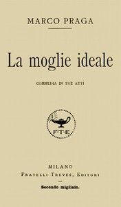Cover of La moglie ideale: commedia in tre atti