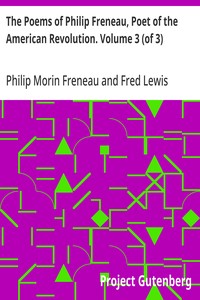Cover of The Poems of Philip Freneau, Poet of the American Revolution. Volume 3 (of 3)