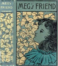 Cover of Meg's Friend: A Story for Girls
