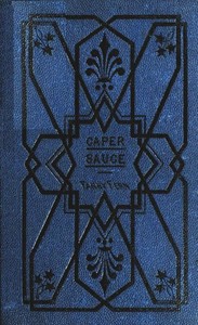 Cover of Caper-Sauce: A Volume of Chit-Chat about Men, Women, and Things.