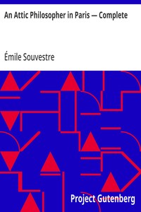 Cover of An Attic Philosopher in Paris — Complete