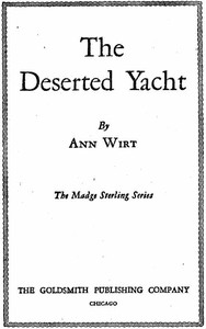 Cover of The Deserted Yacht Madge Sterling Series, #2