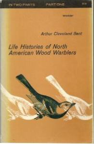Cover of Life histories of North American wood warblers, Part 1 (of 2)
