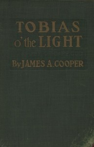 Cover of Tobias o' the Light: A Story of Cape Cod
