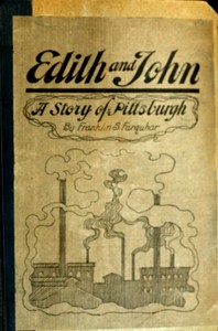 Cover of Edith and John: A Story of Pittsburgh