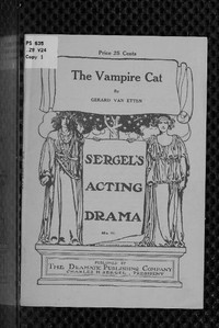 Cover of The Vampire Cat A Play in one act from the Japanese legend of the Nabeshima cat