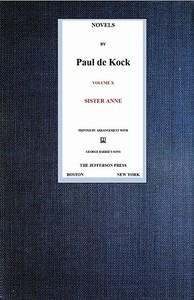 Cover of Sister Anne (Novels of Paul de Kock, Volume X)