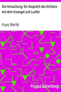 Cover of Die Versuchung: Ein Gespräch des Dichters mit dem Erzengel und Luzifer