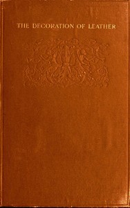 Cover of The Decoration of Leather From the French of Georges de Récy