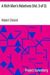 Cover of A Rich Man's Relatives (Vol. 3 of 3)