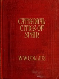 Cover of Cathedral Cities of Spain