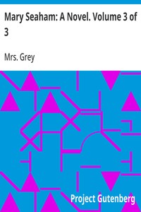 Cover of Mary Seaham: A Novel. Volume 3 of 3