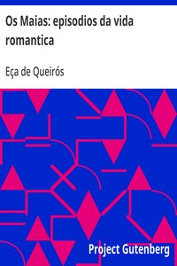 Cover of Os Maias: episodios da vida romantica