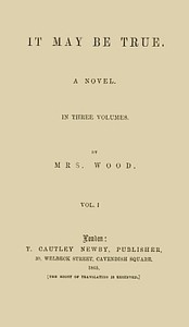Cover of It May Be True, Vol. 1 (of 3)