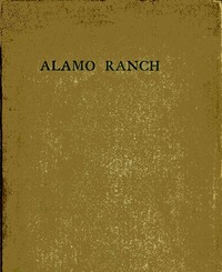 Cover of Alamo Ranch: A Story of New Mexico