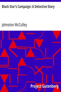 Cover of Black Star's Campaign: A Detective Story
