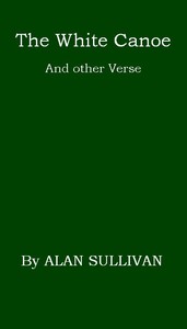 Cover of The White Canoe, and Other Verse