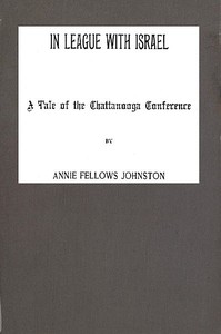 Cover of In League with Israel: A Tale of the Chattanooga Conference