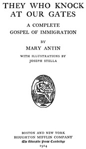 Cover of They Who Knock at Our Gates: A Complete Gospel of Immigration