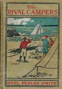 Cover of The Rival Campers; Or, The Adventures of Henry Burns
