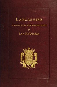 Cover of Lancashire: Brief Historical and Descriptive Notes