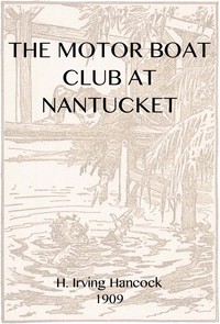 Cover of The Motor Boat Club at Nantucket; or, The Mystery of the Dunstan Heir