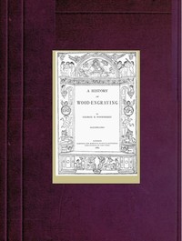 Cover of A History of Wood-Engraving