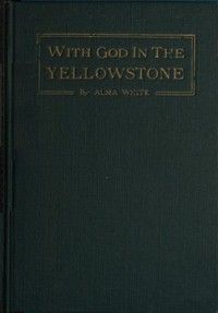 Cover of With God in the Yellowstone