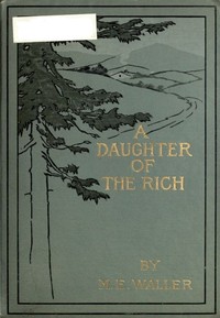 Cover of A Daughter of the Rich