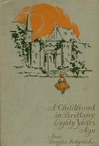 Cover of A Childhood in Brittany Eighty Years Ago