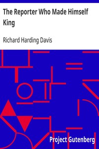 Cover of The Reporter Who Made Himself King
