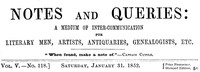 Cover of Notes and Queries, Vol. V, Number 118, January 31, 1852 A Medium of Inter-communication for Literary Men, Artists, Antiquaries, Genealogists, etc.