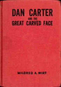 Cover of Dan Carter and the Great Carved Face
