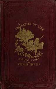 Cover of The Battle of Life: A Love Story