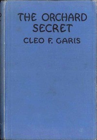 Cover of The Orchard Secret Arden Blake Mystery Series #1