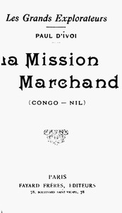 Cover of Les grands explorateurs: La Mission Marchand (Congo-Nil)