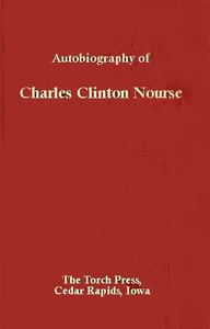 Cover of Autobiography of Charles Clinton Nourse Prepared for use of Members of the Family