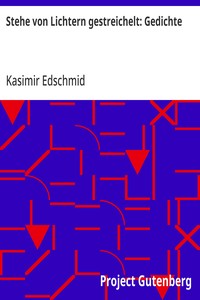 Cover of Stehe von Lichtern gestreichelt: Gedichte