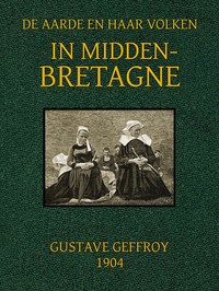 Cover of In Midden-Bretagne De Aarde en haar Volken, 1904